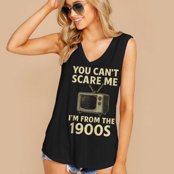 You Can't Scare Me I'm From The 1900s Television Retro Women's V-Neck Tank Top You Can't Scare Me I'm From The 1900s Television Retro Women's V-Neck Tank Top