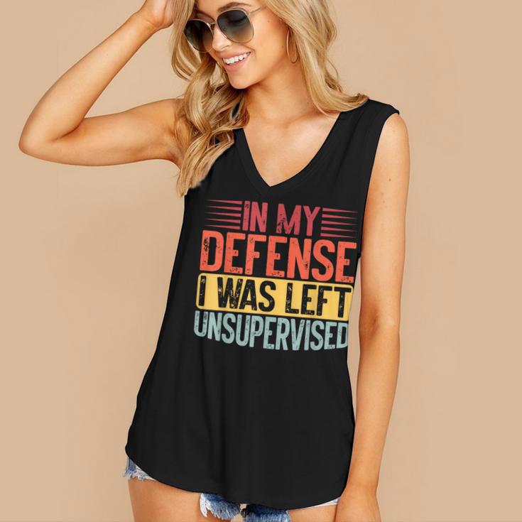 In My Defense i Was Left Unsupervised Introvert Women's V-Neck Tank Top