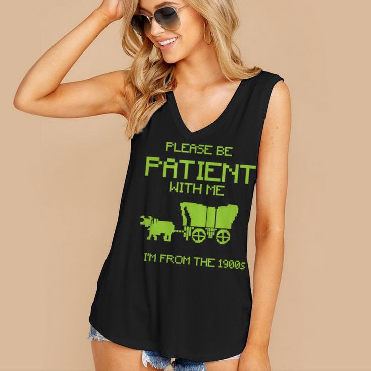 FUNNY Please Be Patient With Me I'm From The 1900s Women's V-Neck Tank Top FUNNY Please Be Patient With Me I'm From The 1900s Women's V-Neck Tank Top