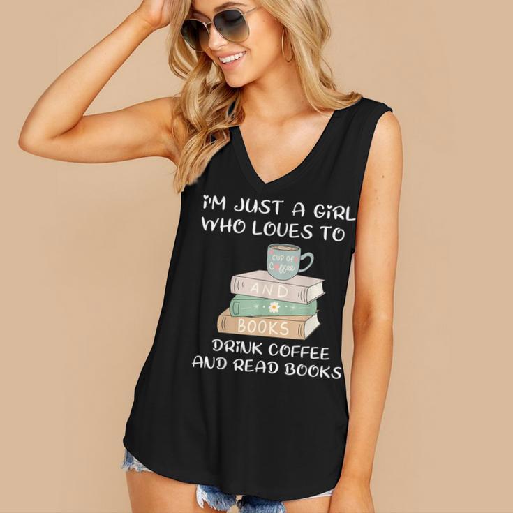 I'm Just a Girl Who Loves To Drink Coffee And Read Books Women's V-Neck Tank Top I'm Just a Girl Who Loves To Drink Coffee And Read Books Women's V-Neck Tank Top