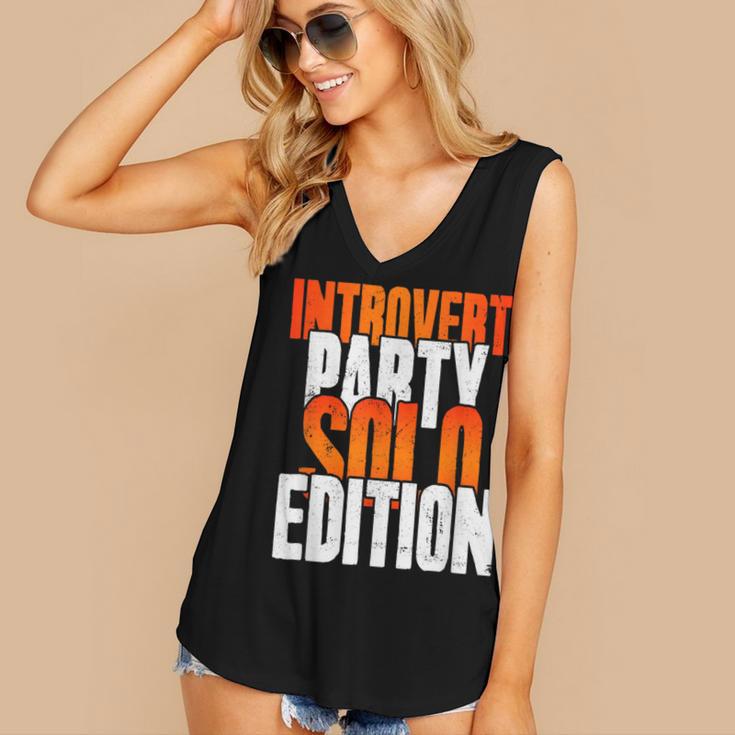 Introvert Party Solo Edition Sarcastic People Hater Women's V-Neck Tank Top