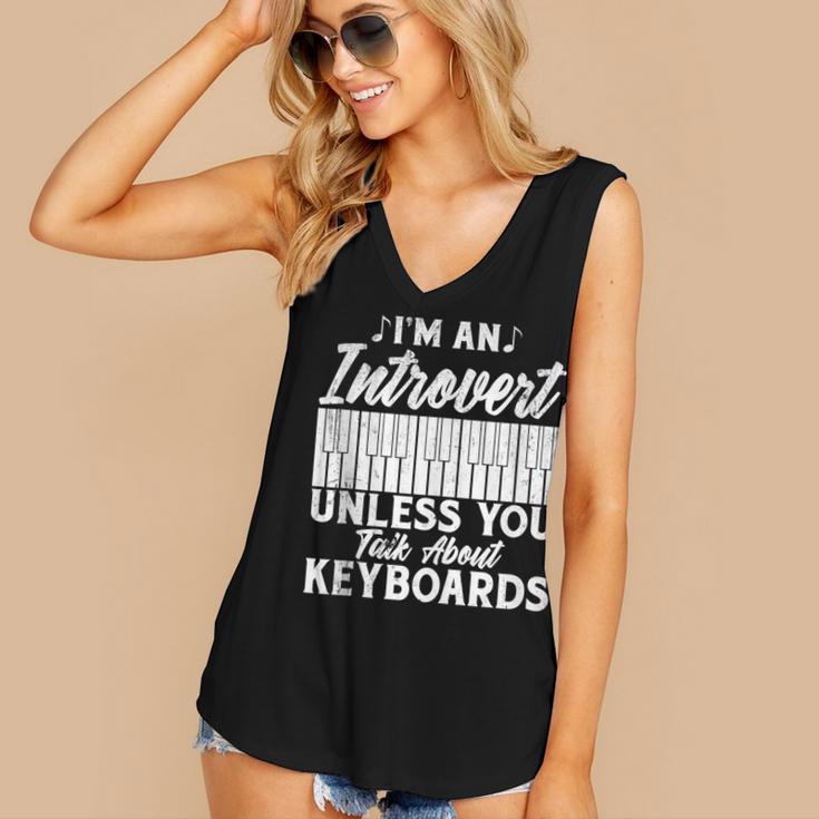 Im An Introvert Unless You Talk About Keyboards Player Women's V-Neck Tank Top