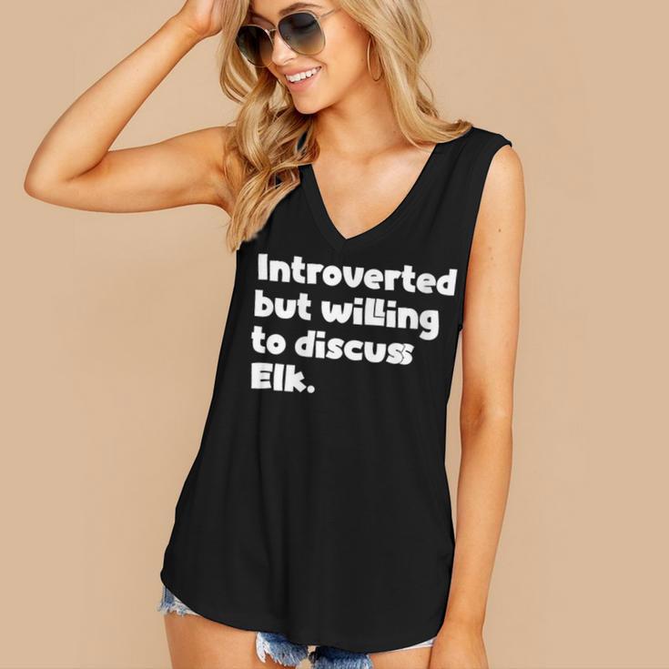 Introverted But Willing To Discuss Elk Introvert Women's V-Neck Tank Top