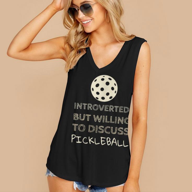 Introverted But Willing To Discuss Pickleball Women's V-Neck Tank Top