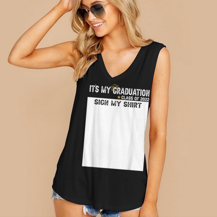 It's My Graduation Sign My Shirt Class Of 2022 For Men Women Women's V-Neck Tank Top