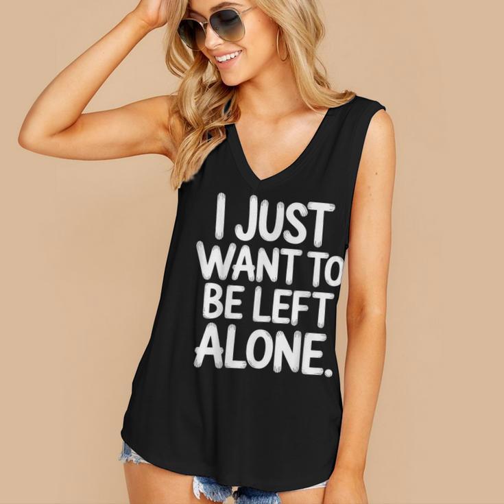 I Just Want To Be Left Alone Antisocial Introvert Peace Women's V-Neck Tank Top