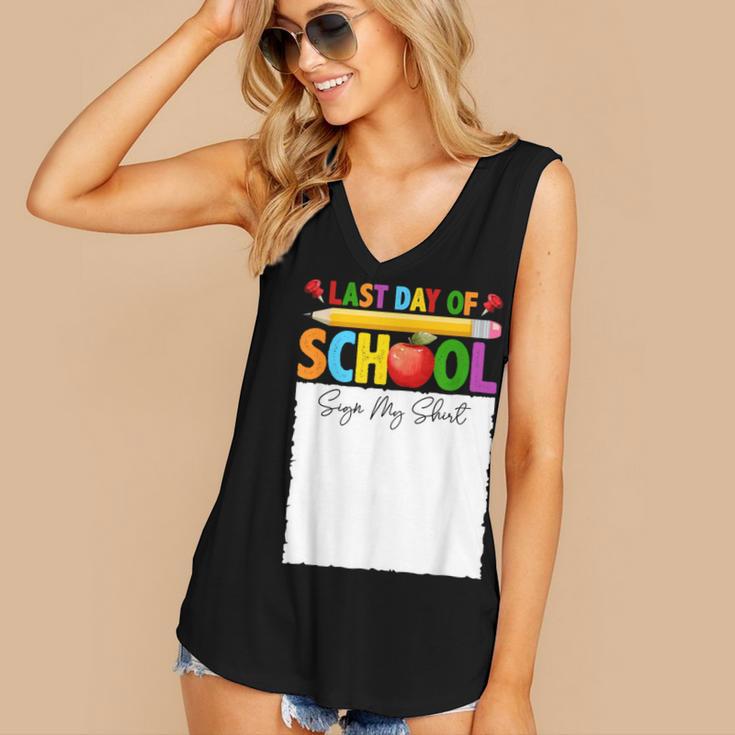 Last Day Of School Sign My Shirt Autograph Graduation Women's V-Neck Tank Top