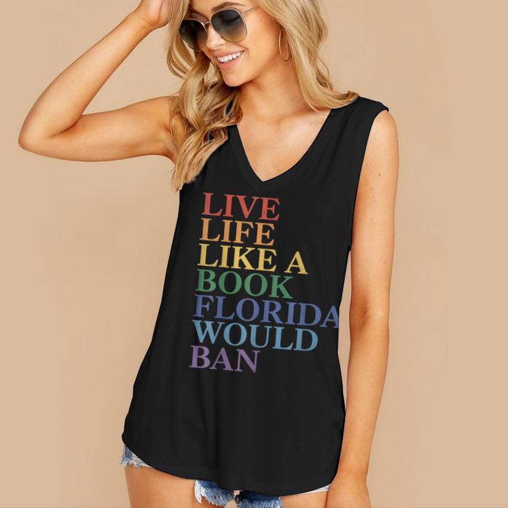 Live Life Like a Book Florida Would Ban LGBTQ Rainbow Flag Women's V-Neck Tank Top