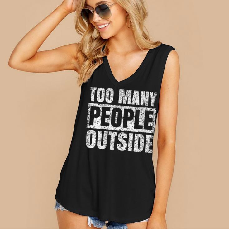 Too Many People Outside Introvert Introverted Shy Shyness Women's V-Neck Tank Top Too Many People Outside Introvert Introverted Shy Shyness Women's V-Neck Tank Top