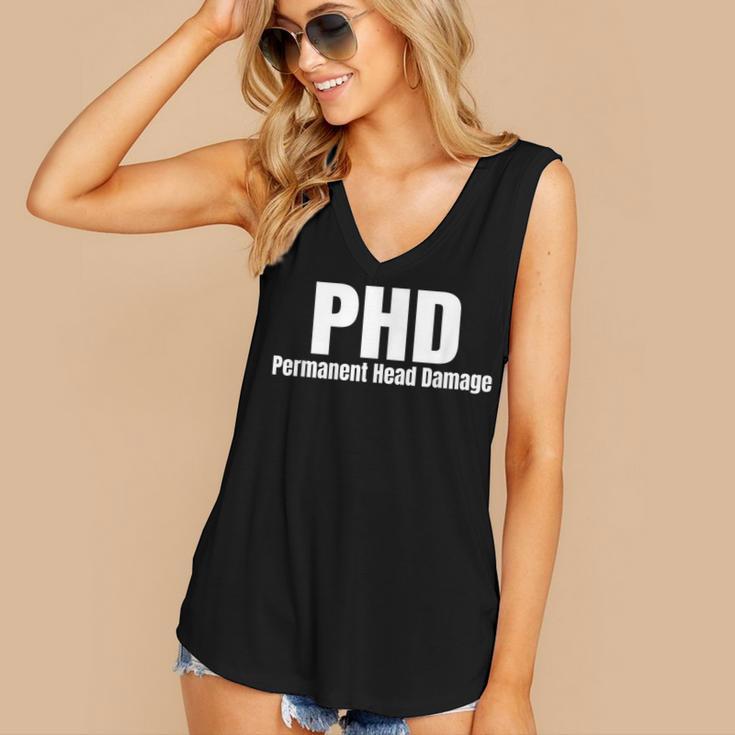 PHD Permanent Head Damage Doctoral Degree PHD Graduation Women's V-Neck Tank Top
