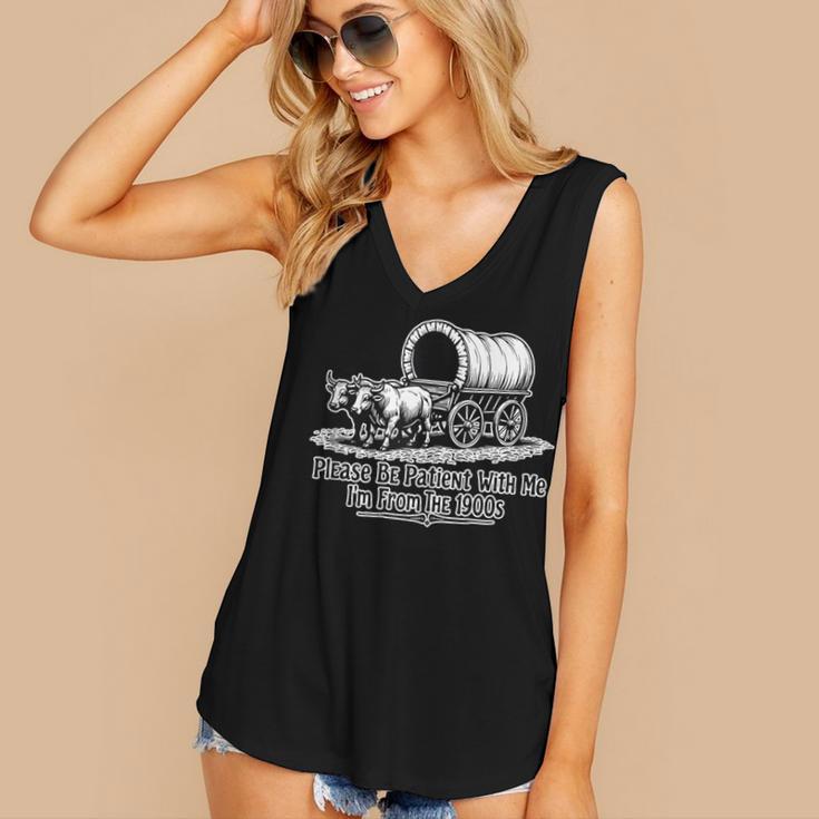 Please Be Patient With Me I'm From The 1900s Oxen And Wagon Women's V-Neck Tank Top Please Be Patient With Me I'm From The 1900s Oxen And Wagon Women's V-Neck Tank Top