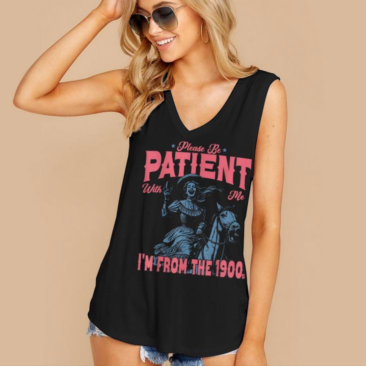 Please Be Patient-With Me I'm From The 1900s Western Outfit Women's V-Neck Tank Top