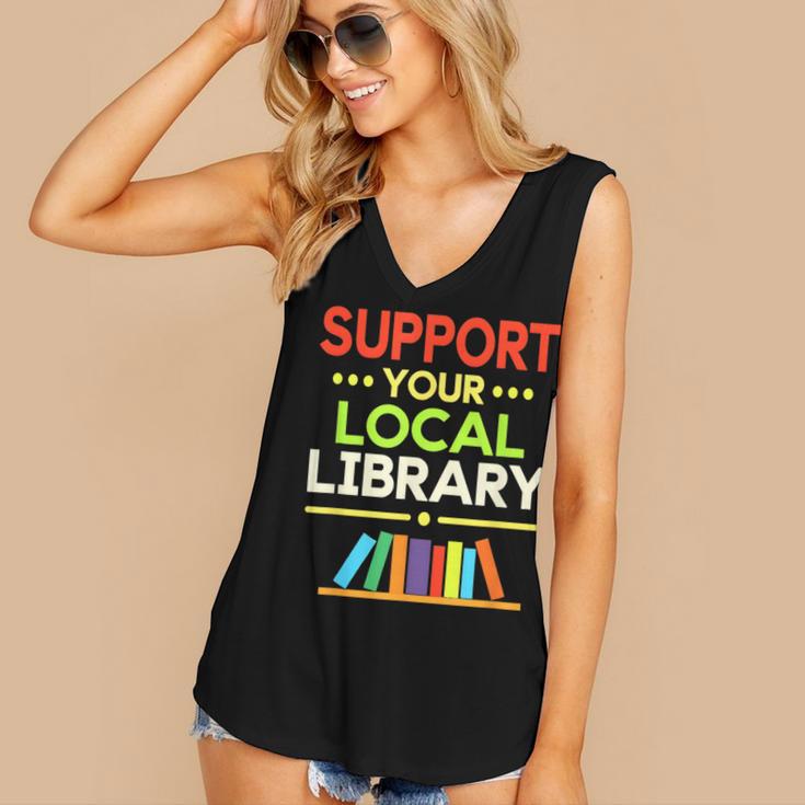 Support Your Local Library Librarian Reader Book Lover Women's V-Neck Tank Top