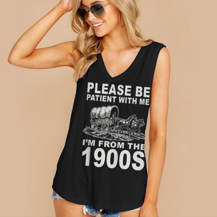 Vintage Please Be Patient I'm From The 1900s Saying Humor Women's V-Neck Tank Top Vintage Please Be Patient I'm From The 1900s Saying Humor Women's V-Neck Tank Top