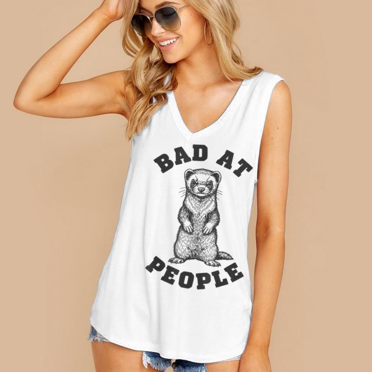 Bad At People Ferret Introvert Saying Slogan Women's V-Neck Tank Top Bad At People Ferret Introvert Saying Slogan Women's V-Neck Tank Top