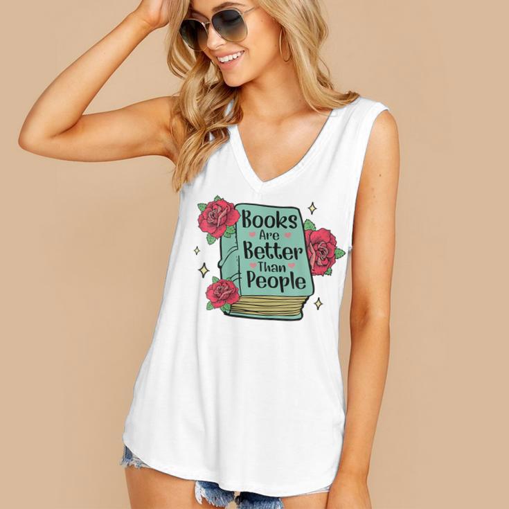 Books Are Better Than People Bookworm Librarian Reader Women's V-Neck Tank Top