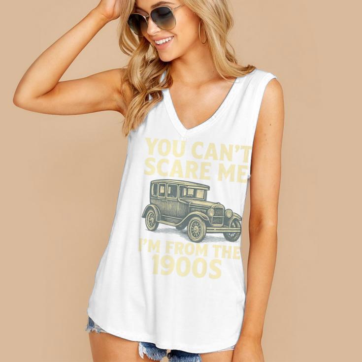 You Can't Scare Me I'm From The 1900s Retro Vintage Car Premium Women's V-Neck Tank Top You Can't Scare Me I'm From The 1900s Retro Vintage Car Premium Women's V-Neck Tank Top