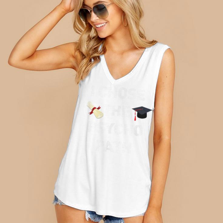 I Chose Psycho Path Psychology Major Graduation Shirt Women's V-Neck Tank Top