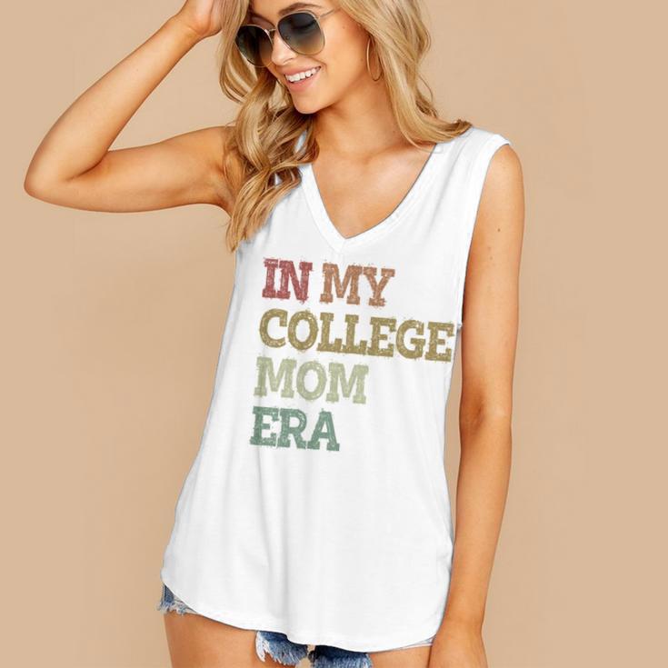 In My College Mom Era College Graduation For Mom Women's V-Neck Tank Top