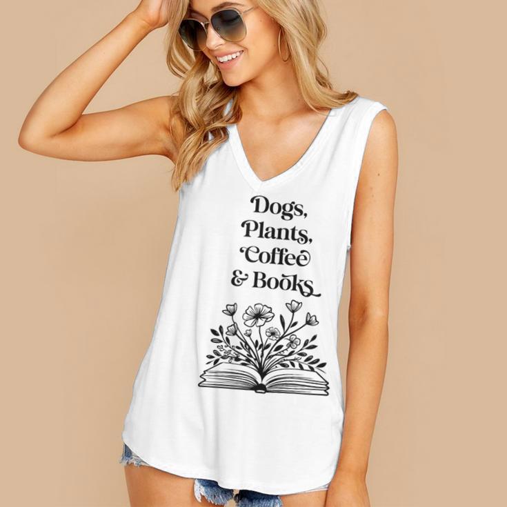 Dogs Plants Coffee Books Book Lover Dog Lover Reading Women's V-Neck Tank Top