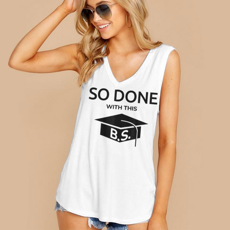 Done With This BS College Graduation Women's V-Neck Tank Top