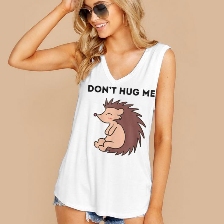 Don't Hug Me Porcupine Or Hedgehog Introvert Women's V-Neck Tank Top Don't Hug Me Porcupine Or Hedgehog Introvert Women's V-Neck Tank Top