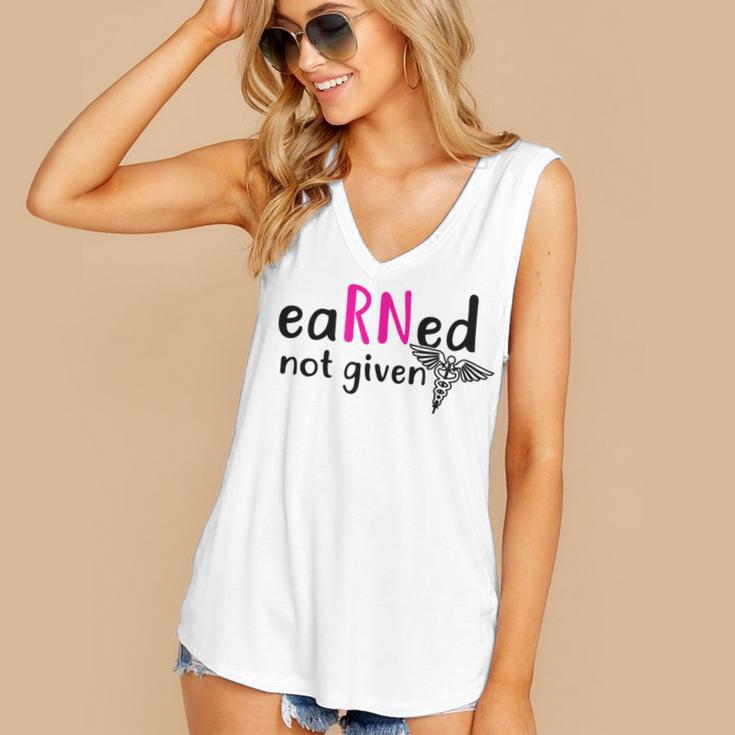 Earned Not Given Nurse Graduation Women's V-Neck Tank Top