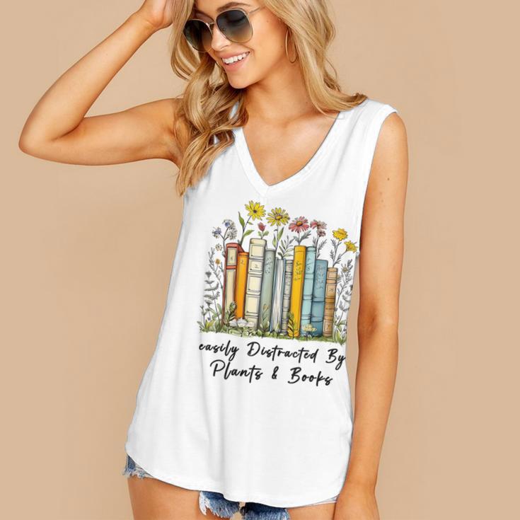 Easily Distracted By Plants And Books Bookworm Gardening Women's V-Neck Tank Top Easily Distracted By Plants And Books Bookworm Gardening Women's V-Neck Tank Top