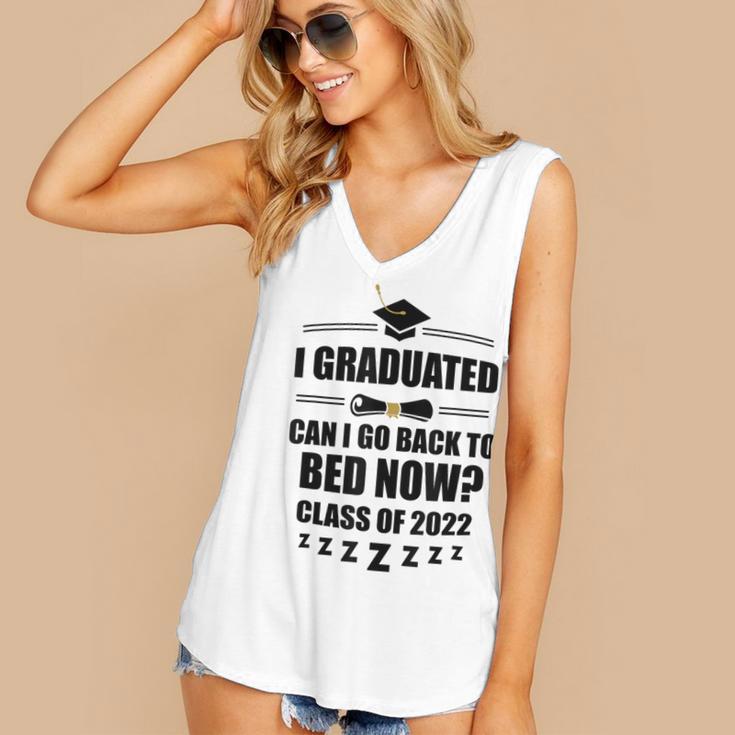 I Graduated Can I Go Back To Bed Class Of 2022 Graduation Women's V-Neck Tank Top