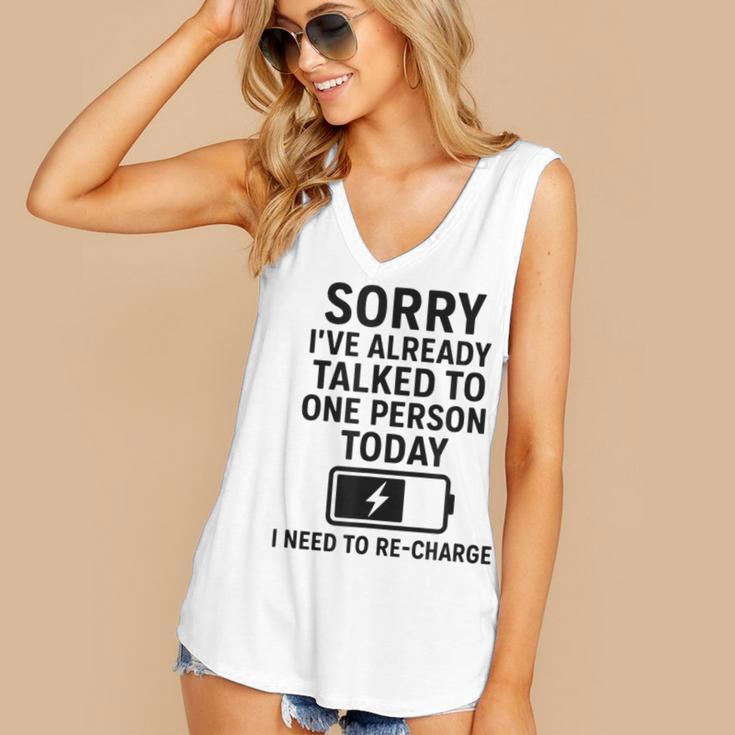 Introvert Sorry I’Ve Already Talked To One Person Today Women's V-Neck Tank Top