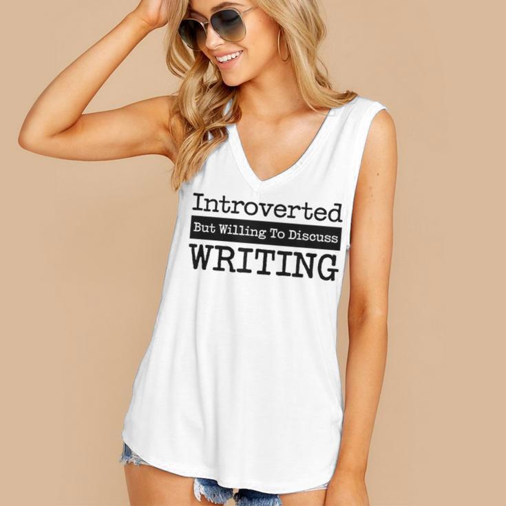 Introverted But Willing To Discuss Writing Cool & Women's V-Neck Tank Top Introverted But Willing To Discuss Writing Cool & Women's V-Neck Tank Top