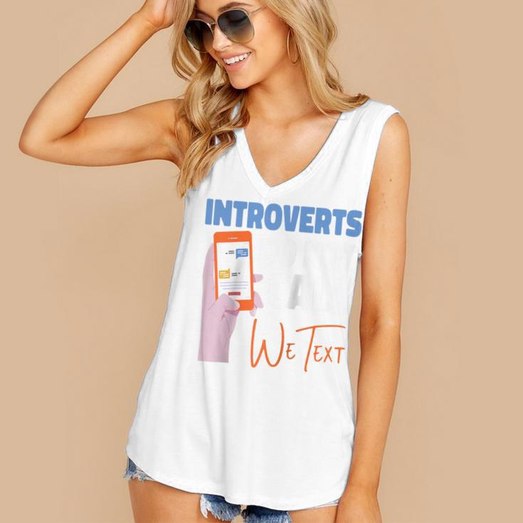 We Just Text Introvert For Quiet People Raglan Baseball Tee Women's V-Neck Tank Top We Just Text Introvert For Quiet People Raglan Baseball Tee Women's V-Neck Tank Top