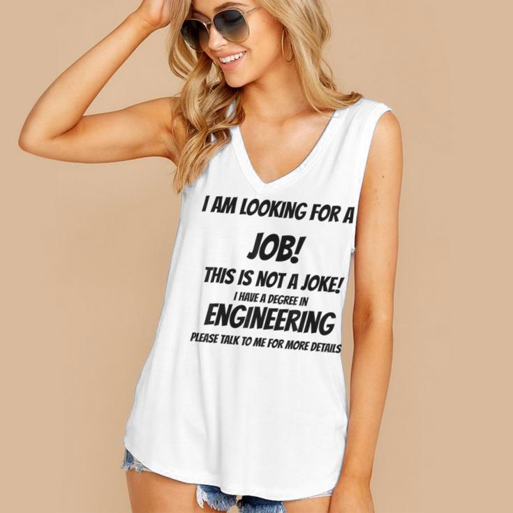 I Am Looking For A Job ENGINEERING Graduation Women's V-Neck Tank Top