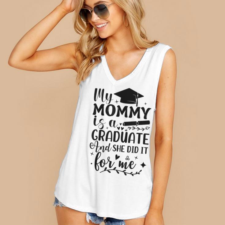 My Mommy Did It And She Did It Graduation Tee For Daughter Women's V-Neck Tank Top