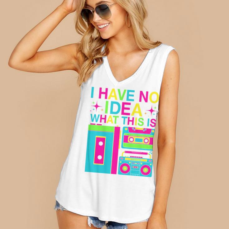 I Have No Idea What This Is Retro 70's 80's 90's Nostalgia Premium Tri-Blend Women's V-Neck Tank Top I Have No Idea What This Is Retro 70's 80's 90's Nostalgia Premium Tri-Blend Women's V-Neck Tank Top