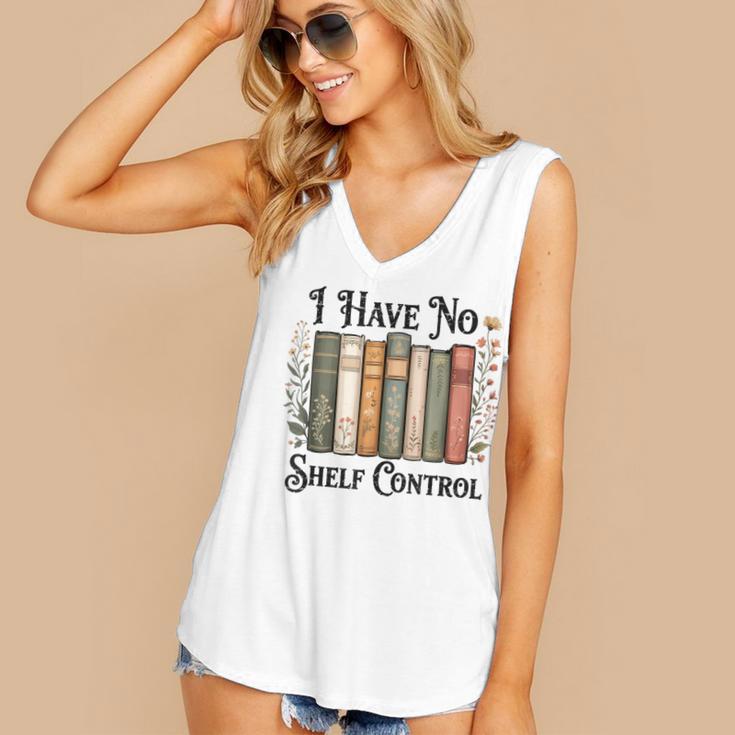 I Have No Shelf Control Flower Book Bookish Women's V-Neck Tank Top
