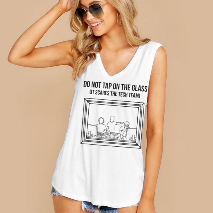 Do Not Tap On The Glass Sound Booth Introvert Women's V-Neck Tank Top