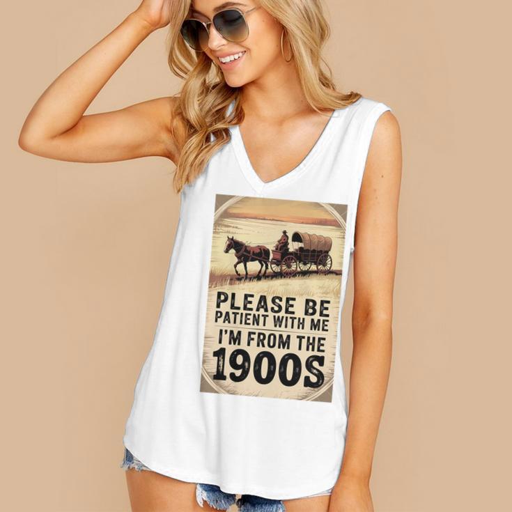 Be Patient With Me I'm From The 1900s Birthday Retirement Premium Tri-Blend Women's V-Neck Tank Top Be Patient With Me I'm From The 1900s Birthday Retirement Premium Tri-Blend Women's V-Neck Tank Top