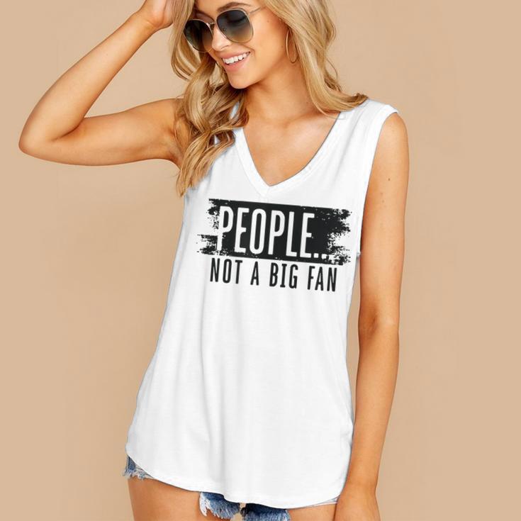 People Not A Big Enthusiast Introvert Sarcasm Quote Women's V-Neck Tank Top People Not A Big Enthusiast Introvert Sarcasm Quote Women's V-Neck Tank Top