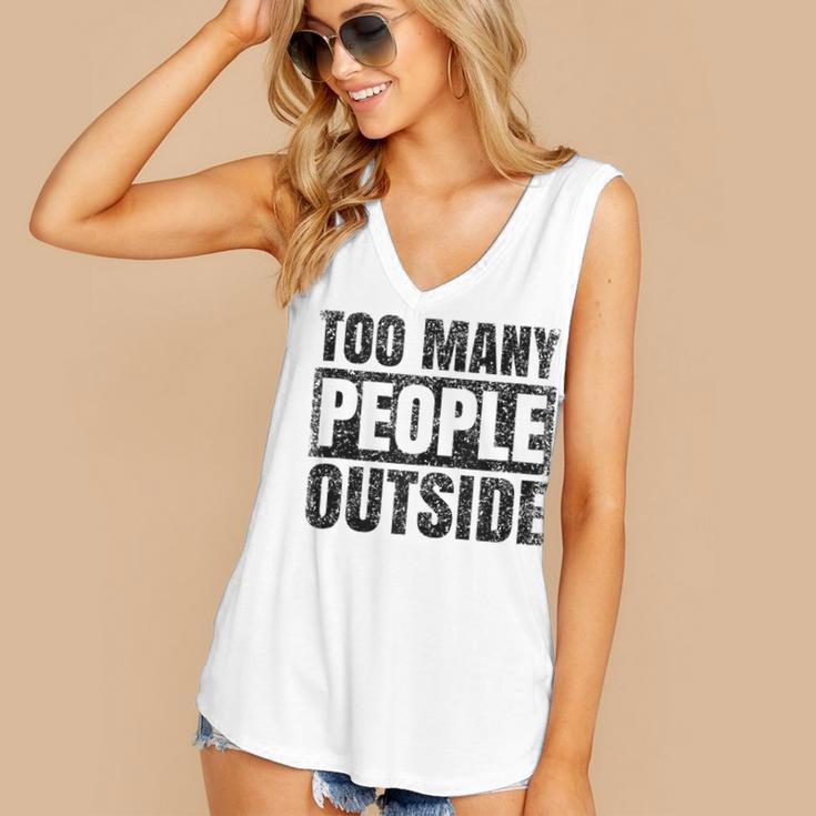 Too Many People Outside Introvert Introverted Shy Shyness Women's V-Neck Tank Top Too Many People Outside Introvert Introverted Shy Shyness Women's V-Neck Tank Top