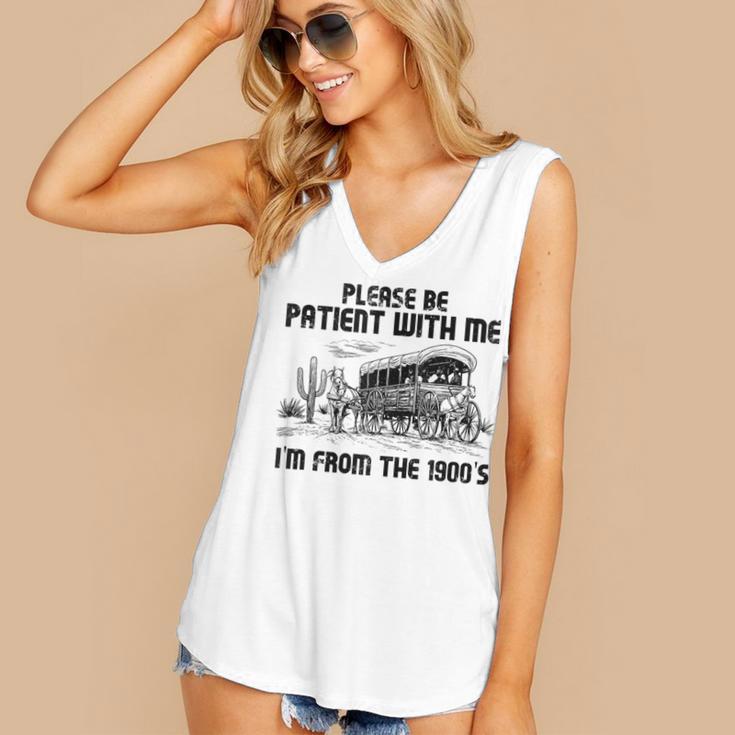 Please Patience I'm From The 1900s Vintage Western Women's V-Neck Tank Top Please Patience I'm From The 1900s Vintage Western Women's V-Neck Tank Top