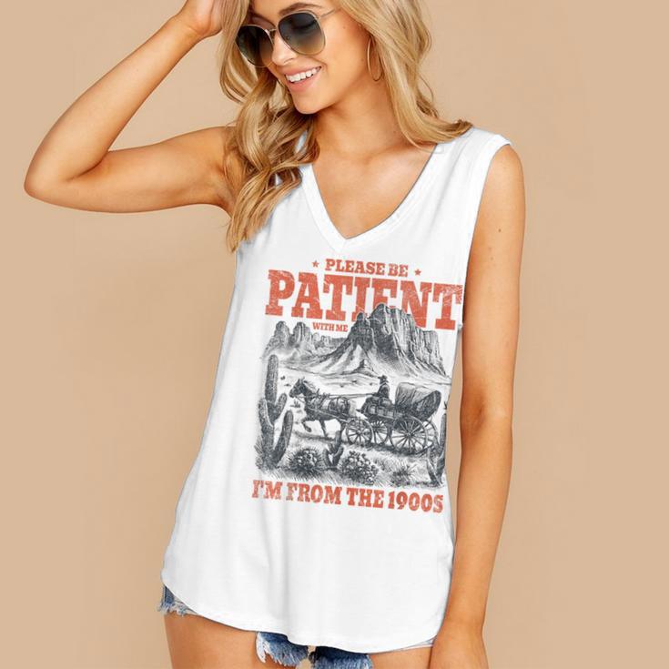 Please Be Patient With Me I'm From The 1900s 80s 90s Women's V-Neck Tank Top Please Be Patient With Me I'm From The 1900s 80s 90s Women's V-Neck Tank Top