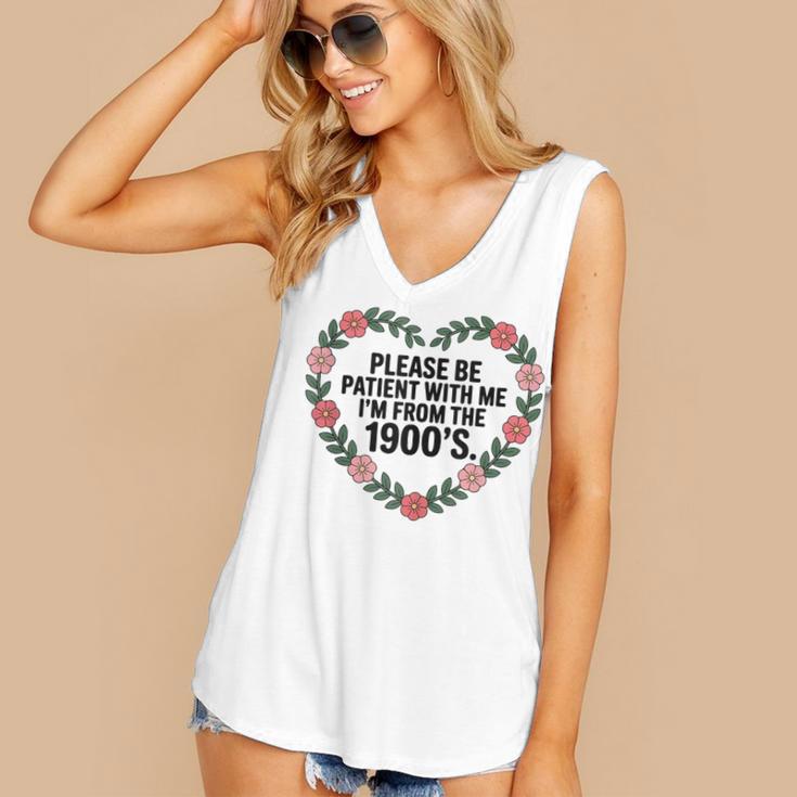 Please Be Patient With My I'm From The 1900s Birthday Women's V-Neck Tank Top