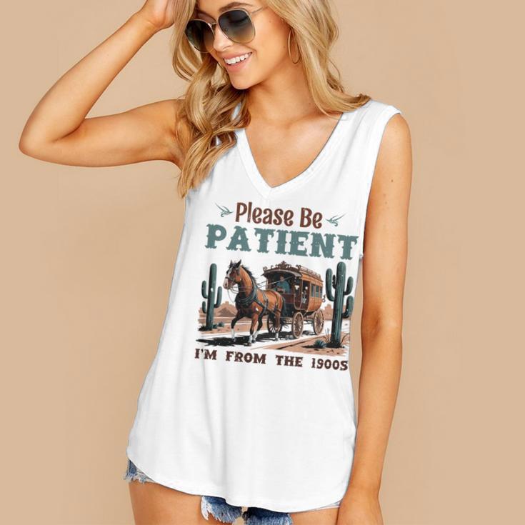 Please Be Patient I'm From The 1900s Stagecoach Western Vint Women's V-Neck Tank Top Please Be Patient I'm From The 1900s Stagecoach Western Vint Women's V-Neck Tank Top