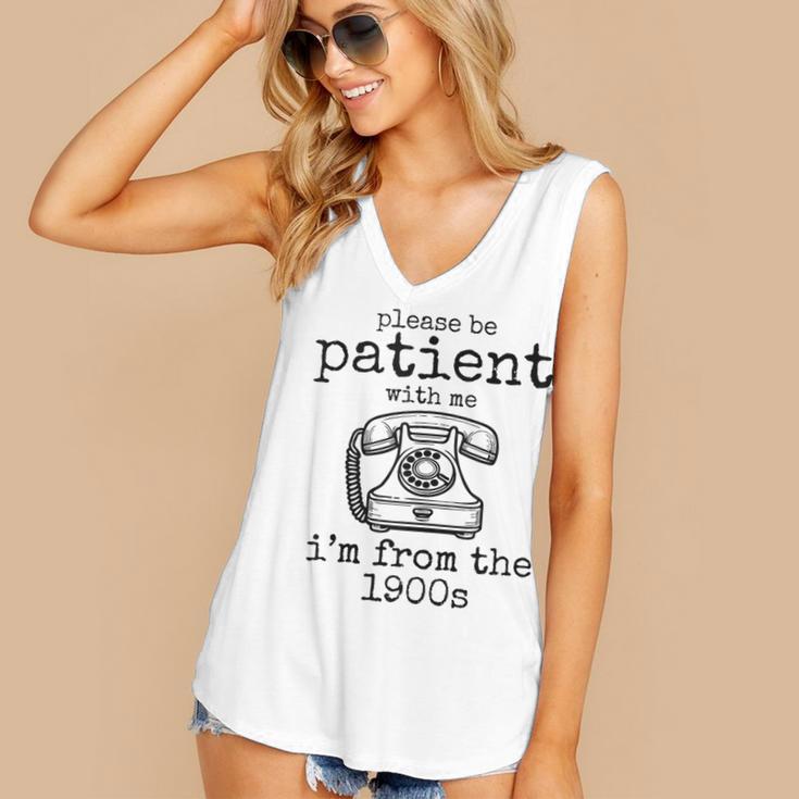 Please Be Patient With Me I'm From The 1900s Telephone Tees Women's V-Neck Tank Top