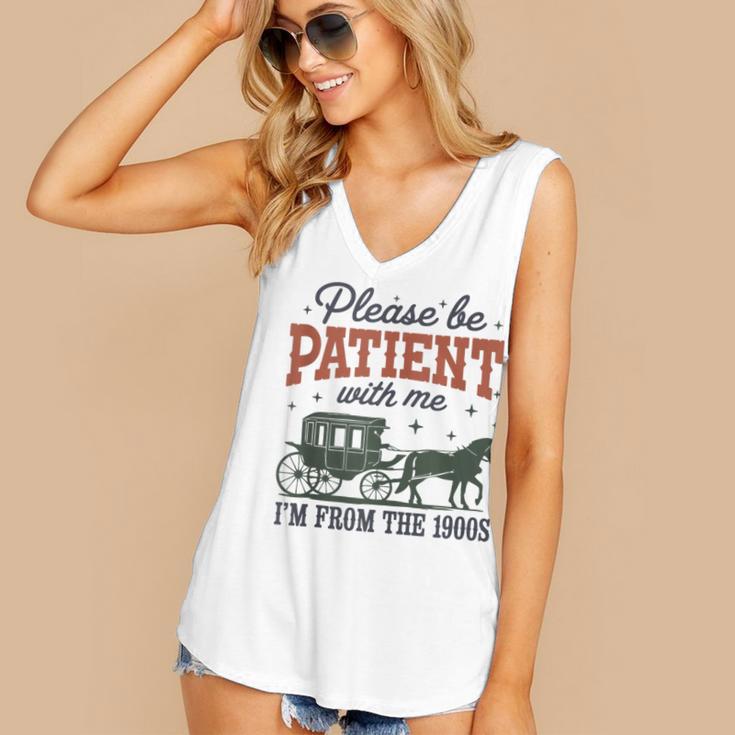 Please Be Patient I'm From The 1900s Throwback Women's V-Neck Tank Top