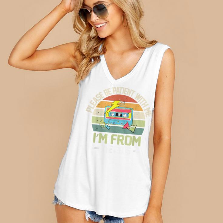 Please Be Patient With Me I'm From The 1900s Vintage Cassett Women's V-Neck Tank Top