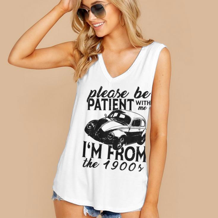 Please Be Patient With Me I'm From The 1900s Vintage Classic Women's V-Neck Tank Top