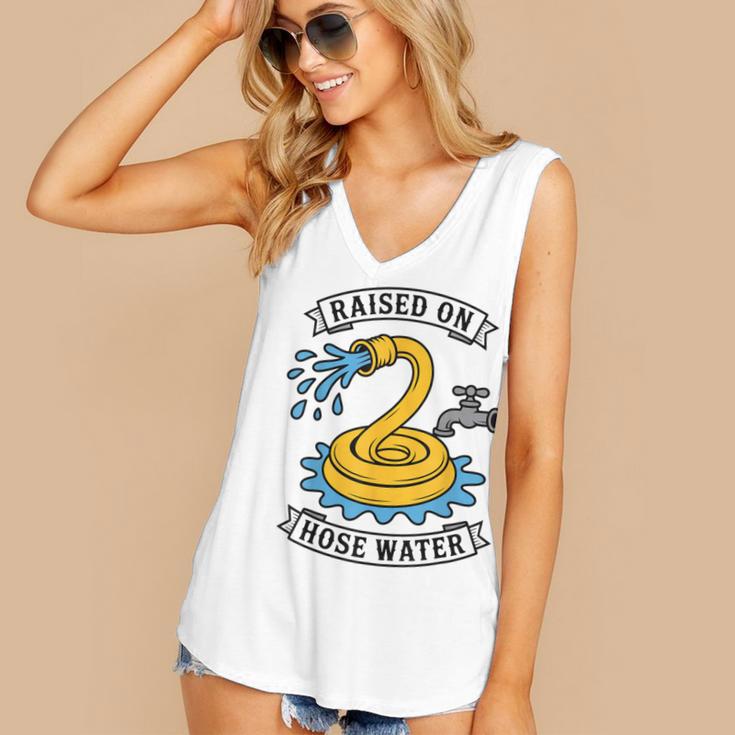 Raised On Hose Water Nostalgia Lovers Summer Vibes Women's V-Neck Tank Top