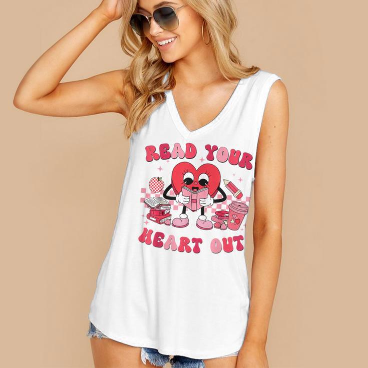 Read Your Heart Out Valentines Day Teachers Book Lovers Women's V-Neck Tank Top